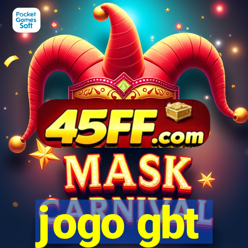 jogo gbt